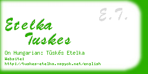 etelka tuskes business card